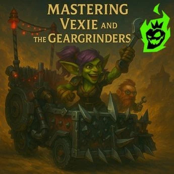 Mastering Vexie and the Geargrinders Mastering Vexie and the Geargrinders