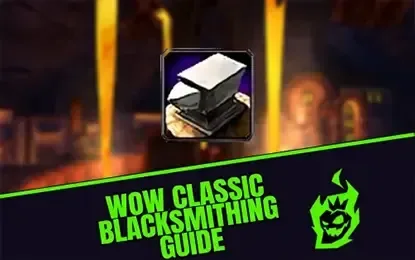 WoW Classic Blacksmithing Guide WoW Classic Blacksmithing Guide