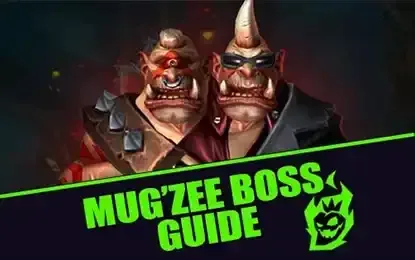 Mug’Zee Boss Guide: World of Warcraft The War Within Mug’Zee Boss Guide: World of Warcraft The War Within