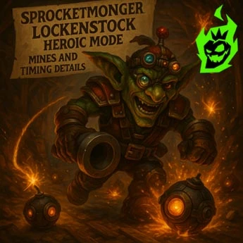 Heroic Mode: Mines and Timing Details Heroic Mode: Mines and Timing Details