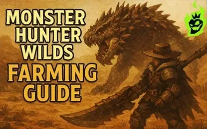 Monster Hunter Wilds Farming Guide: Master the Gathering Loop