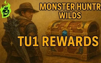 Monster Hunter Wilds TU1 Rewards