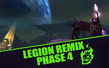 Legion Remix Phase 4