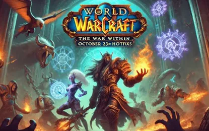 October 23rd Hotfixes in WoW TWW: What Changed and Why it Matters