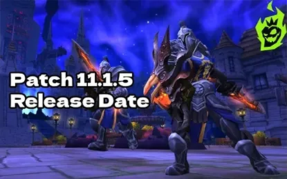 World of Warcraft The War Within Patch 11.1.5 Official Update